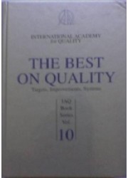 The Best on Quality : Targets,Improvements,Systems, IAQ Book Series Vol. 10
